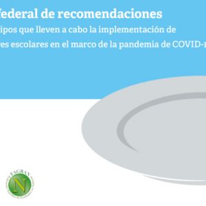 Impacto de la pandemia de COVID-19 en la seguridad alimentaria y nutricional de niños, niñas y adolescentes asistentes a comedores escolares en Argentina